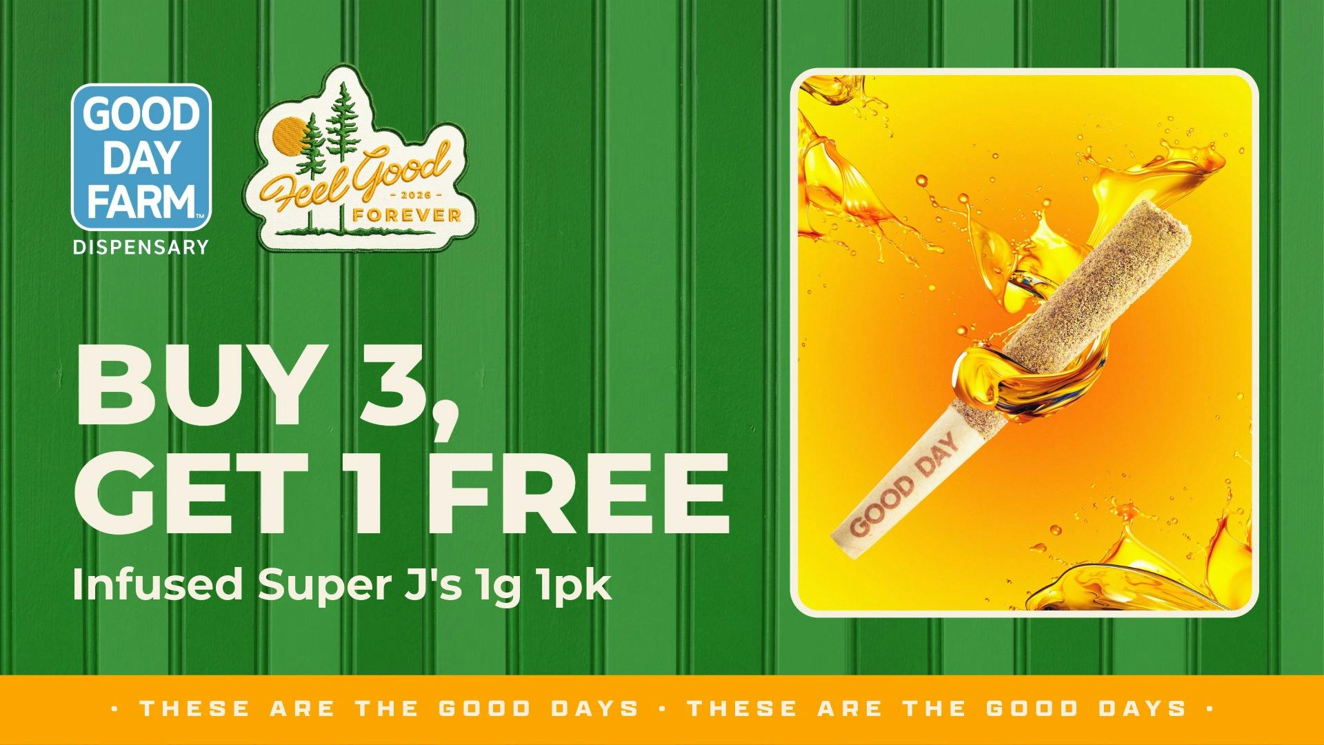 Good Day Farm - Independence Buy 3, Get 1 Free GDF 1g Infused Super J's