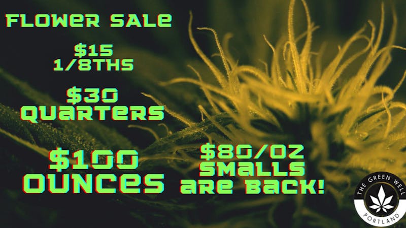 The Green Well - Storefront $15 1/8, $30 1/4, $100 oz! $80/oz smalls!