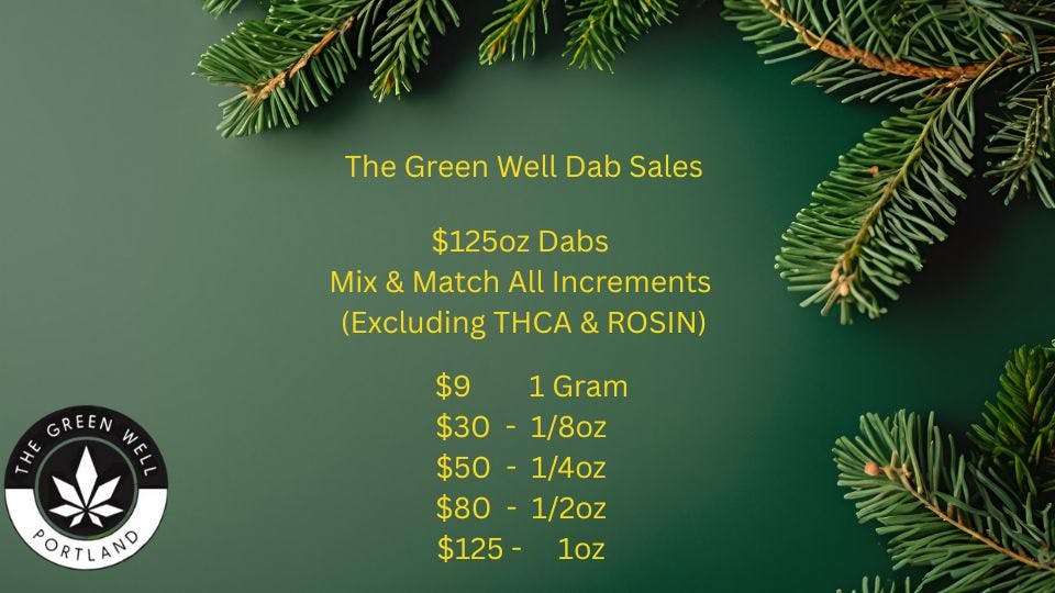 The Green Well - Delivery $125oz Dabs Mix & Match tiers Excluding thca/Rosin