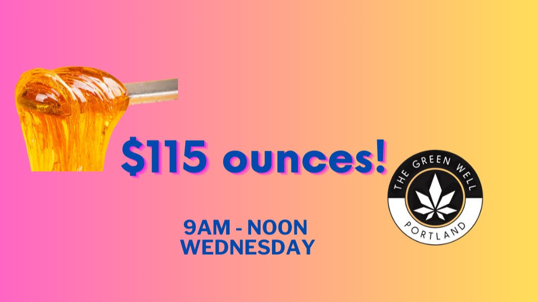 The Green Well - Storefront $115 BHO Ounces!