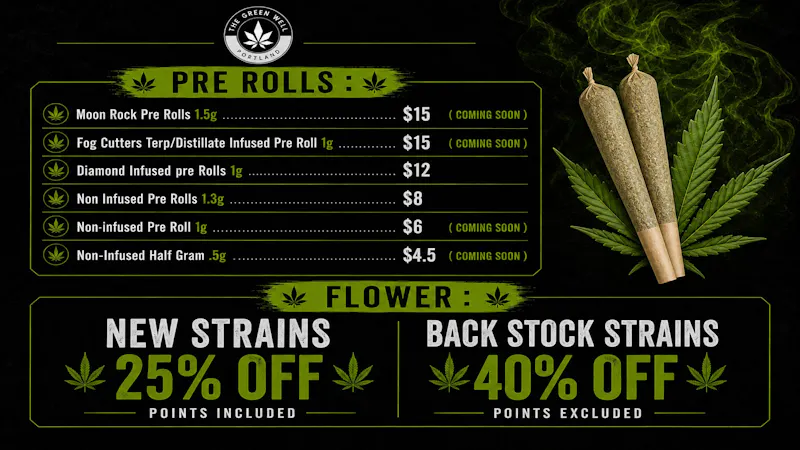 The Green Well - Delivery 25% & 40% Off Flower Discounts & Pre -Roll Tiers