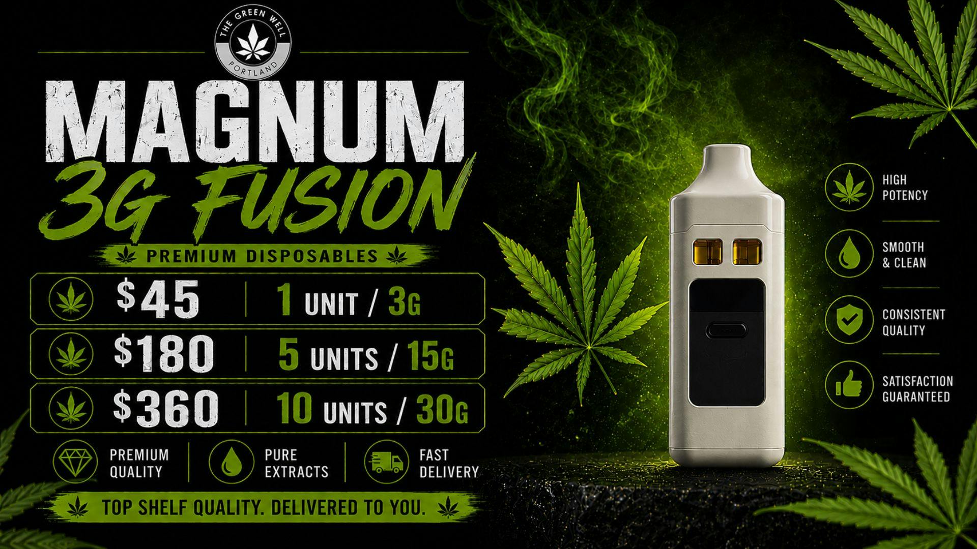 The Green Well - Delivery Magnum 3g Fusions($45-1 , $180-5 , $360-10 Units)