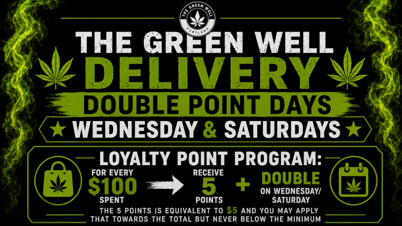 The Green Well #1 - The Windham Delivery Wednesday & Saturday Double Point Days