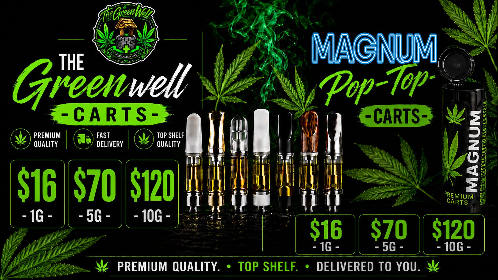 The Green Well - Delivery Green Well Cart &Magnum Pop Top 5g/$70 or 10g/$120
