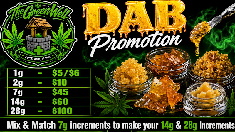 The Green Well - Delivery $45-7g, $60-14g, $100-28g Dab Promotion