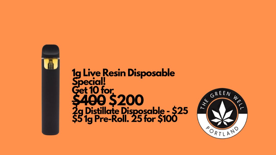 The Green Well - Storefront 10 Live Resin Dispos $200, 2g Distillate Dispo $25