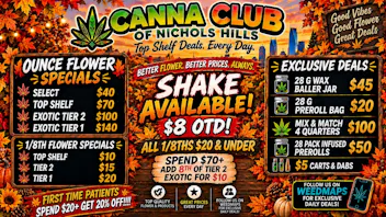 Canna Club of Nichols Hills FALL DEALS🍂 2G DISPO $15 BOGO/$10 TOP SHELF 1/8TH