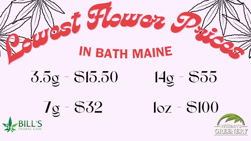 Bills Herbal Care LOWEST TIER 1 FLOWER PRICES IN BATH MAINE! :)