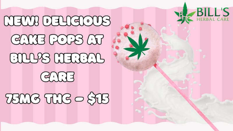 Bills Herbal Care New Product! Cake Pops!