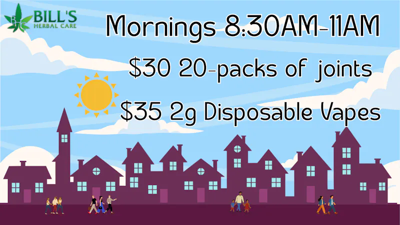 Bills Herbal Care BHC GOOD MORNING DEALS!