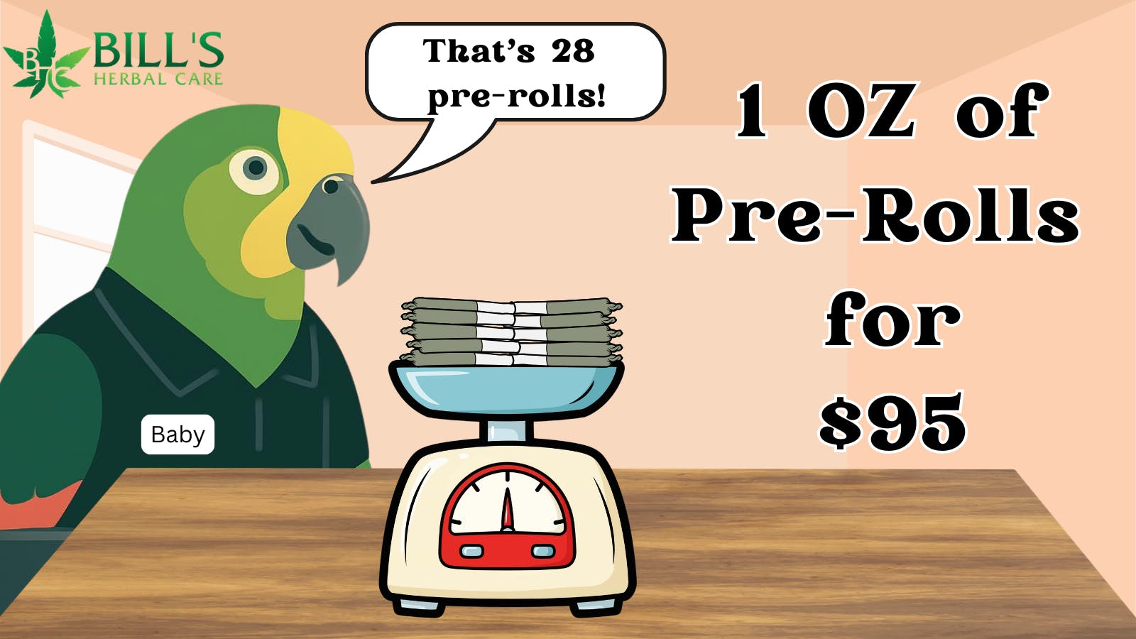Bills Herbal Care 1OZ OF PRE-ROLLS FOR $95