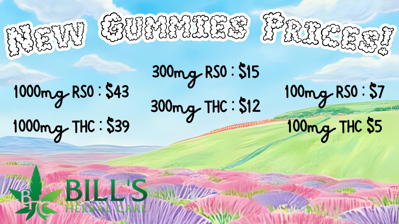 Bills Herbal Care PRICE DROP ON GUMMIES!