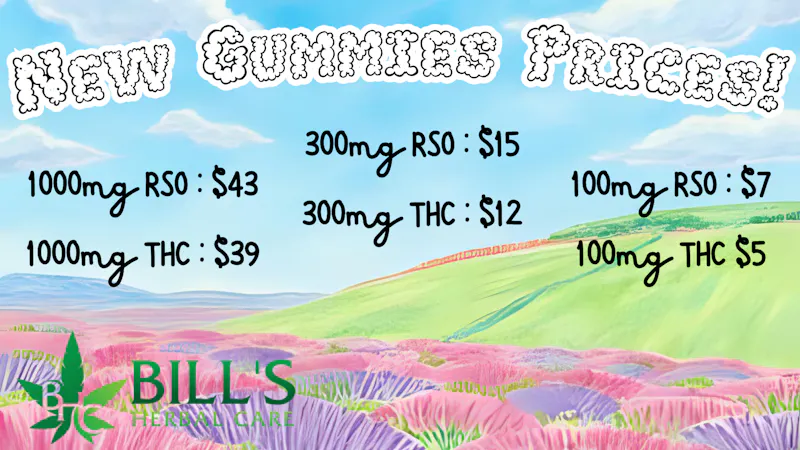 Bills Herbal Care PRICE DROP ON GUMMIES!
