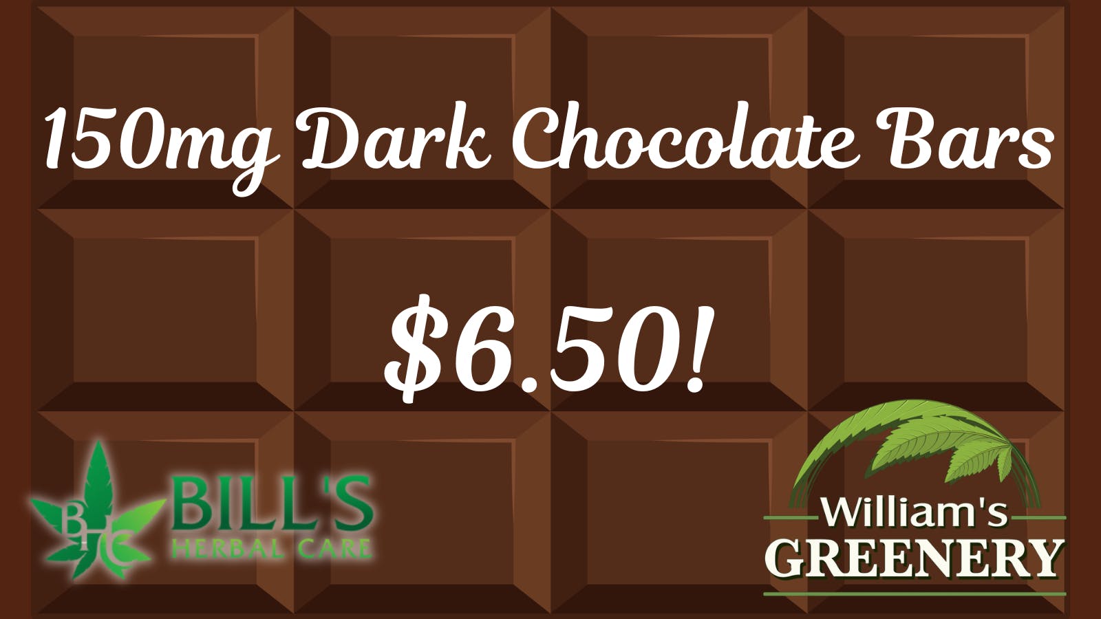 Bills Herbal Care $6.50 Dark Chocolate Bars! 150mg!