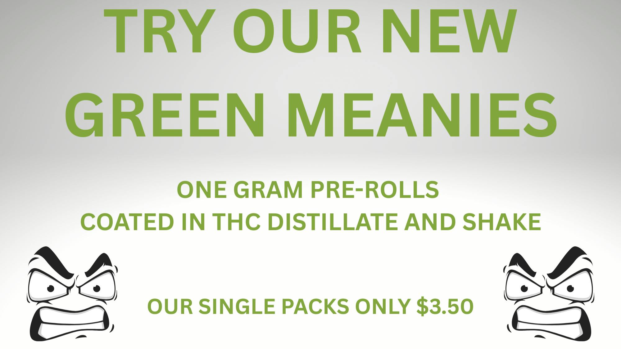 Bills Herbal Care OUR NEW GREEN MEANIES ON SALE!!