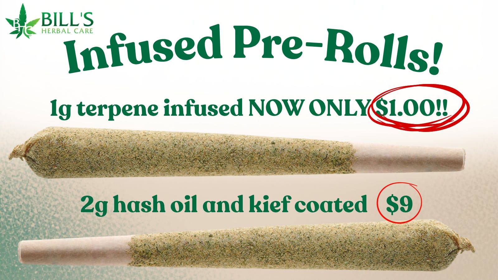 Bills Herbal Care 1g Terpene Infused and 2g hash oil Infused preroll