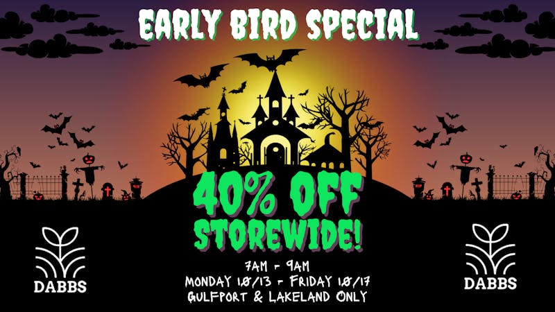 DABBS Cannabis Dispensary - Gulfport Early Bird Special 7am-9am