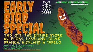 DABBS Cannabis Dispensary - Gulfport Early Bird Special 7am-9am