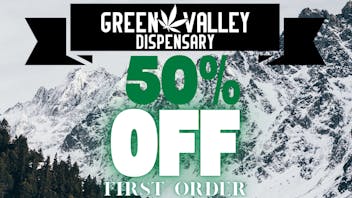Green Valley Dispensary 50% Off Your First Purchase!