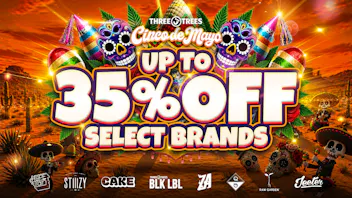 Three Trees - Oakland CINCO DE HIGHO - Save UP TO 35% on SELECT Brands!