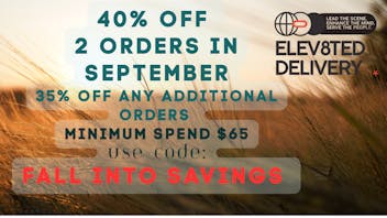 Elev8ted Delivery 40% OFF 2 ORDERS / 35% OFF ANY OTHER ORDERS
