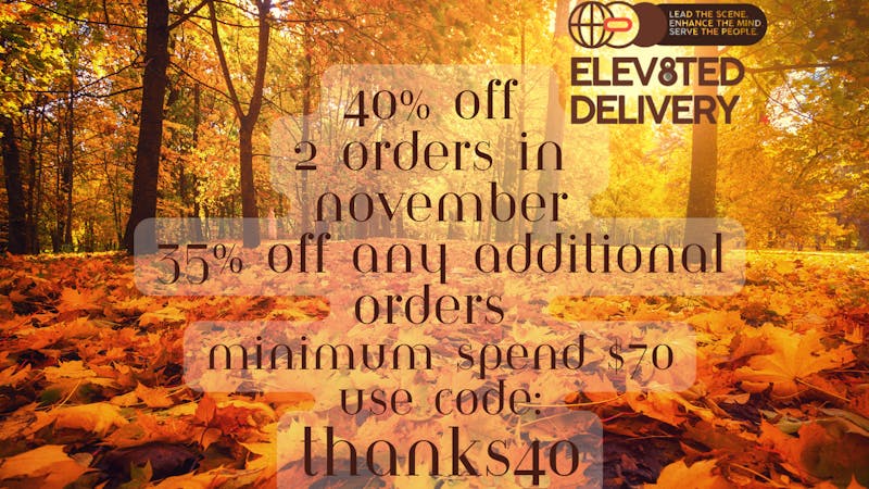 Elev8ted Delivery 40% OFF Storewide 2 times in November