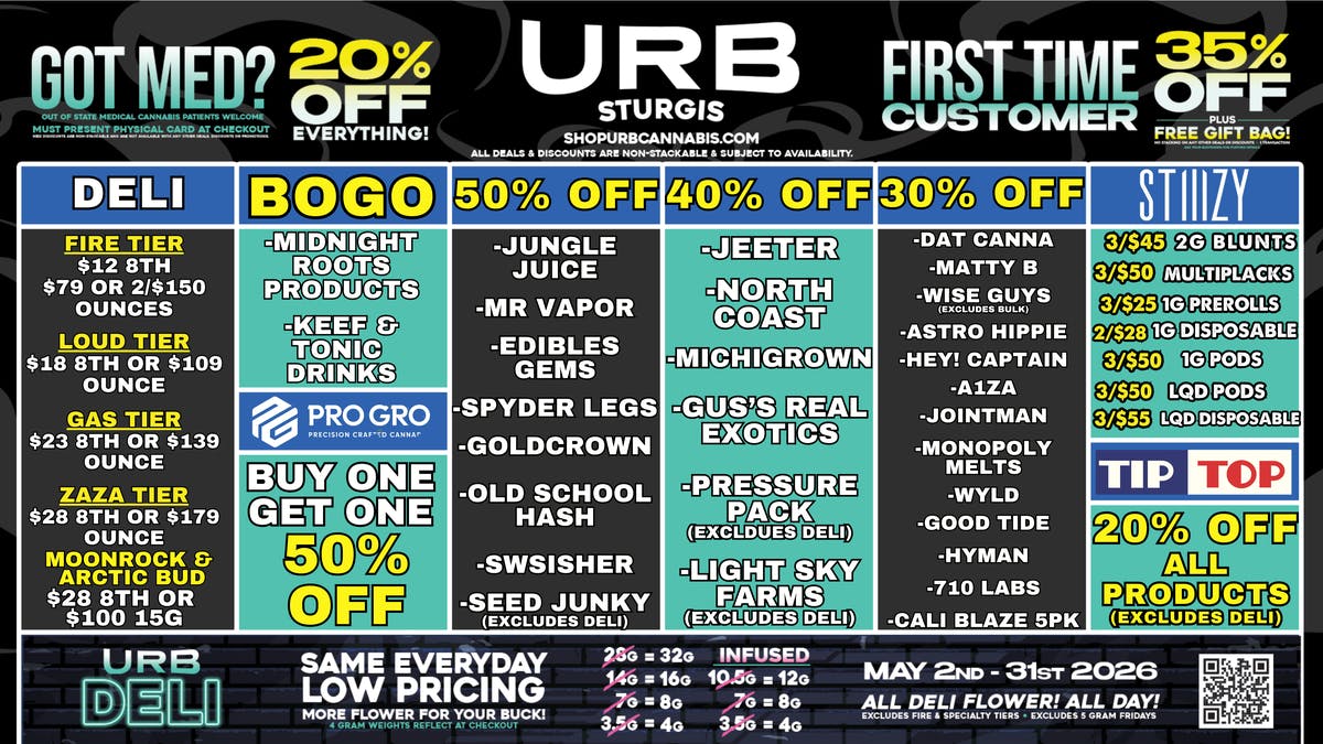 URB CANNABIS - STURGIS WE PRICE MATCH!!!