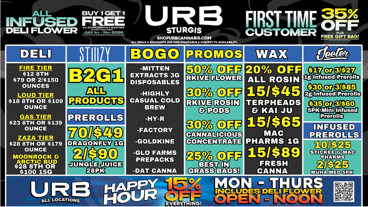URB CANNABIS - STURGIS WE PRICE MATCH!!!!!!!!