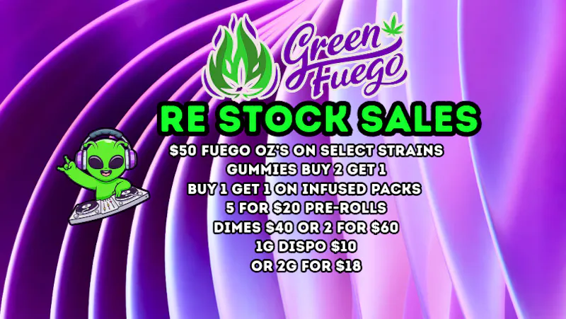 Green Fuego Dispensary Fuego restock sales