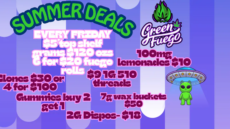 Green Fuego Dispensary FUEGO SUMMER DEALS