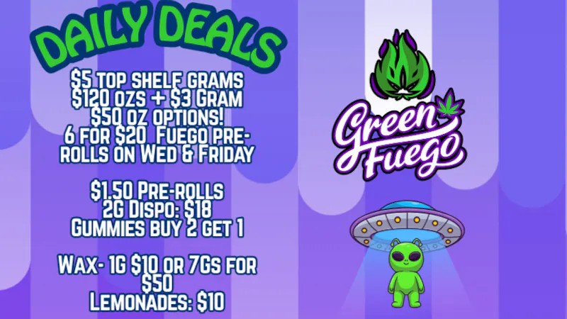 Green Fuego Dispensary Daily Fuego Deals