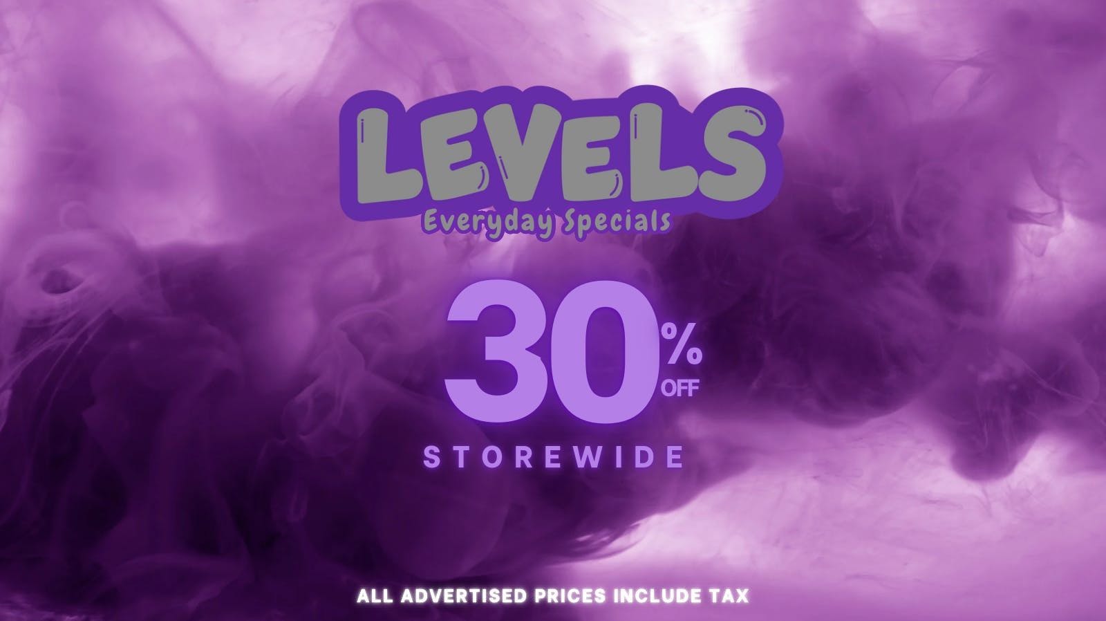 Levels - Merced 30% OFF ENTIRE MENU