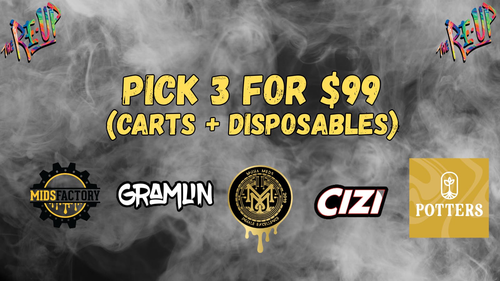 The Re-Up - Roseville/Rocklin 3 CARTS FOR $99!