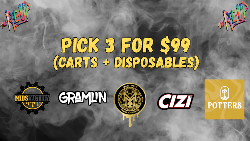 The Re-Up - Roseville/Rocklin 3 CARTS FOR $99!