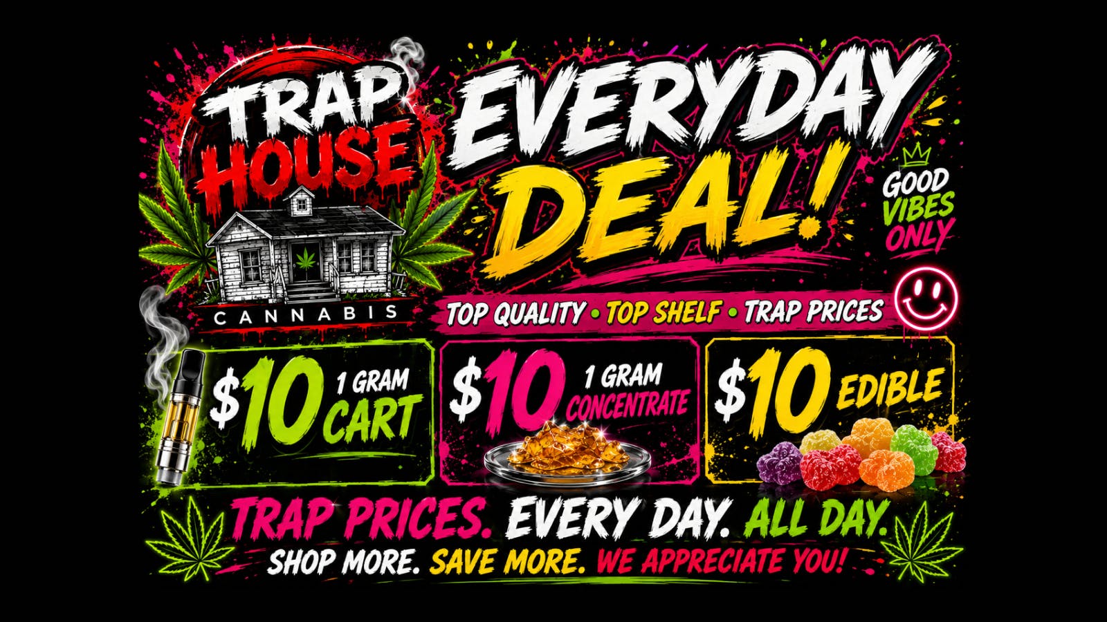 Traphouse $10 Deals (Carts, edibles, concentrate)