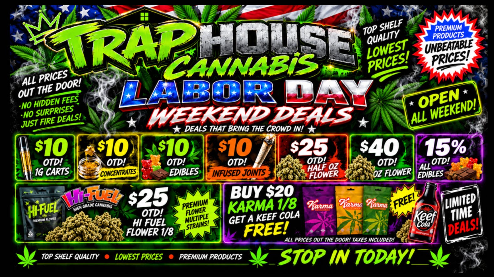 Traphouse LABOR DAY DEAL @ TRAPHOUSE