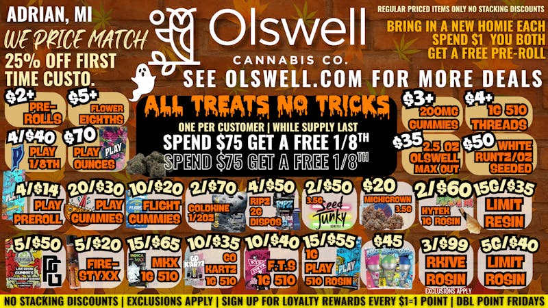 Olswell Cannabis Co 🦉SPEND $75 GET A FREE 1/8TH AT OLSWELL, ADRIAN!