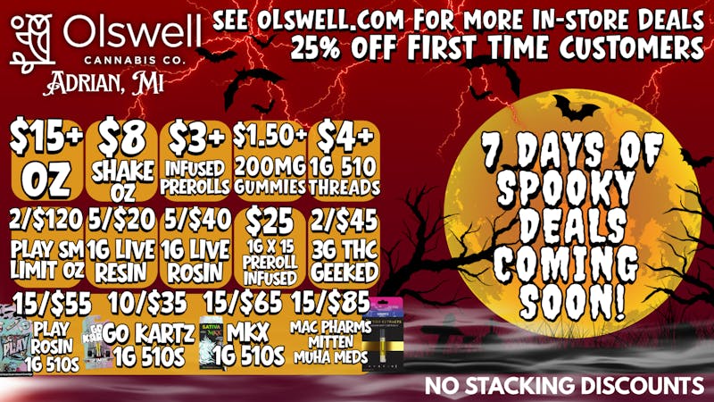 Olswell Cannabis Co 🦉OLSWELL, ADRIAN WEEKLY DEALS 10.21-10.23