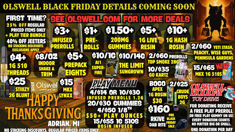 Olswell Cannabis Co 🦃 GOBBLE UP DEALS AT OLSWELL, ADRIAN MI! LIVE NOW