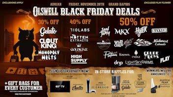 Olswell Cannabis Co OLSWELL ADRIAN, MI BLACK FRIDAY DEALS 11.26-12.1