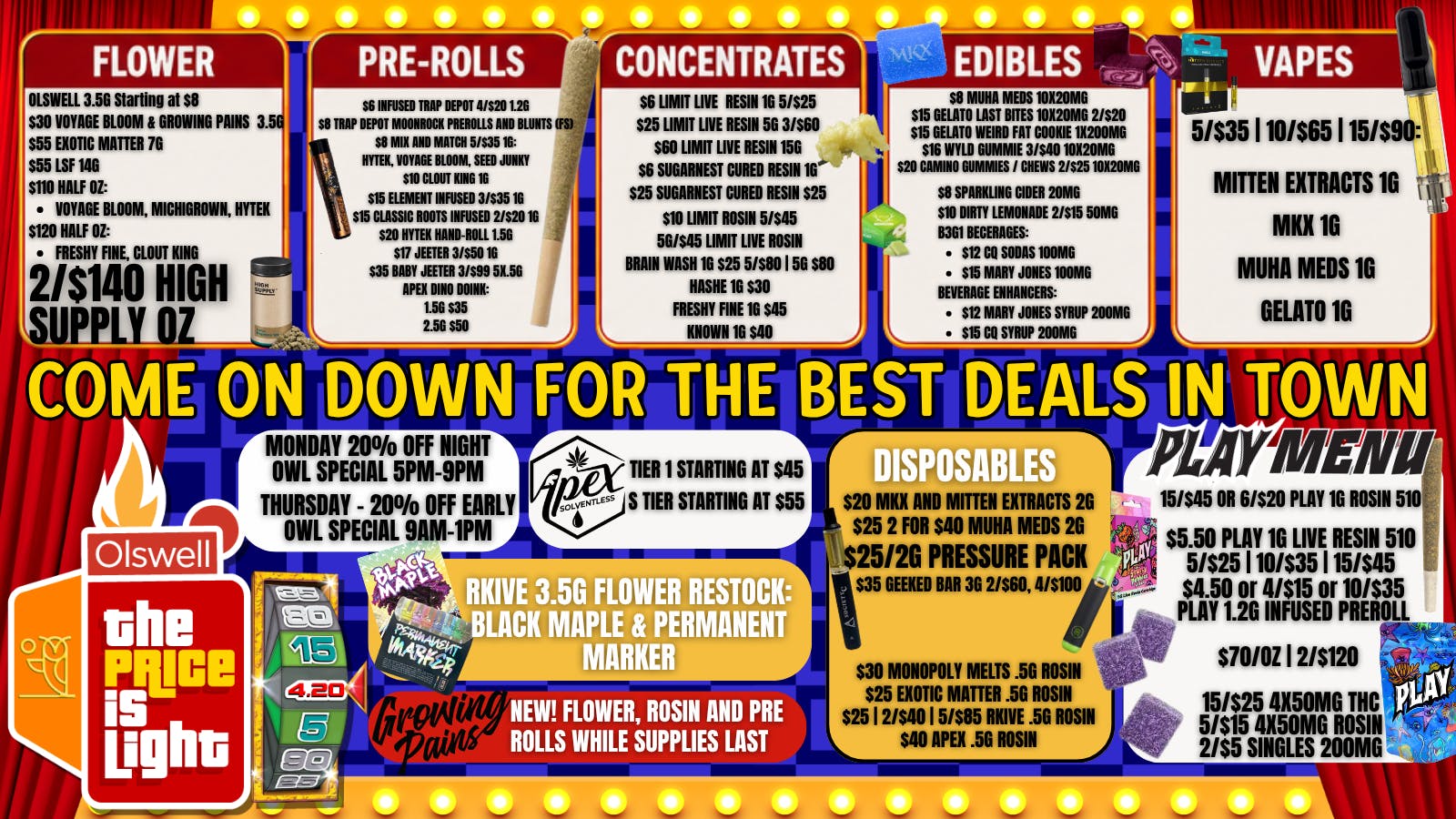 Olswell Cannabis Co COME ON DOWN TO THE BEST DEALS IN TOWN - OLSWELL