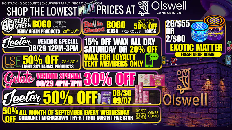 Olswell Cannabis Co VENDORS | BOGOS AT OLSWELL THIS WEEKEND