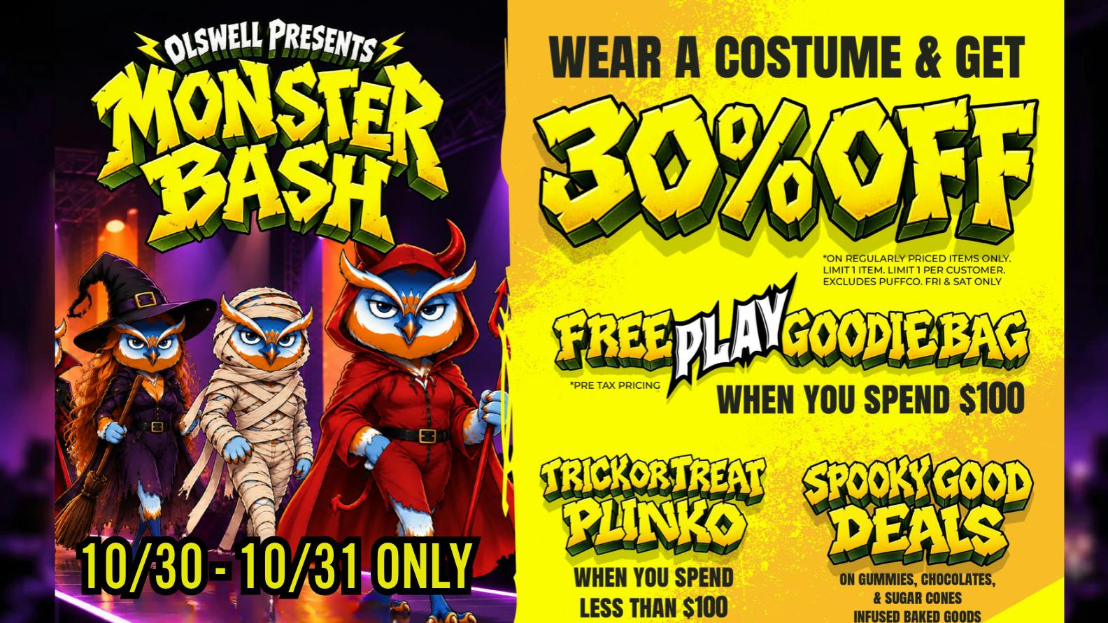 Olswell Cannabis Co OLSWELL MONSTER BASH WEEKEND