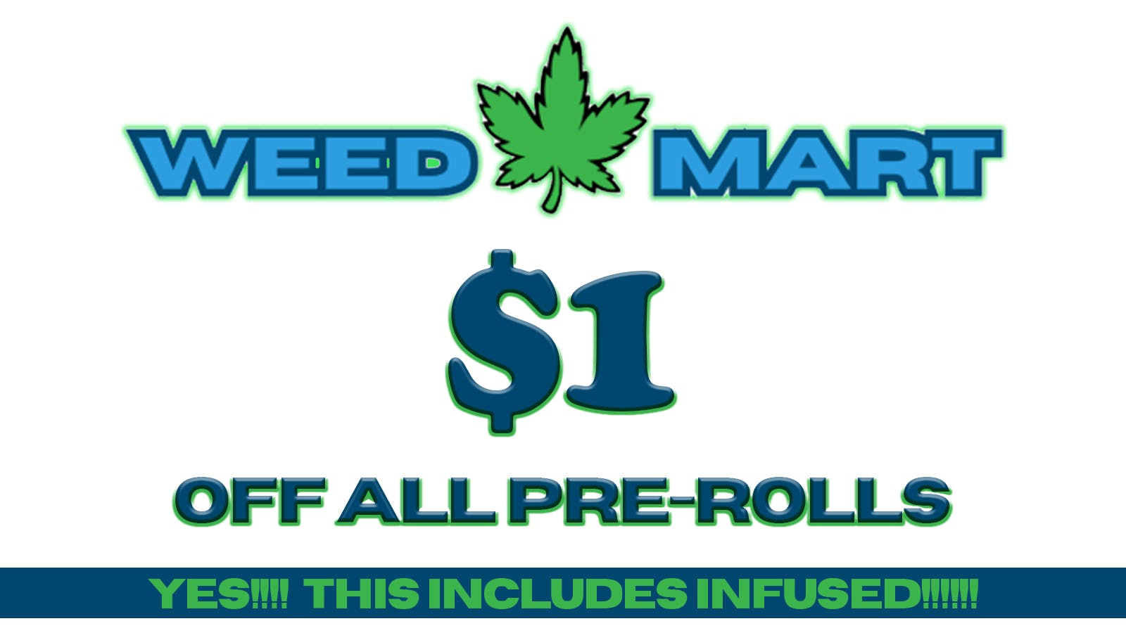 WeedMart $1 off Pre-rolls