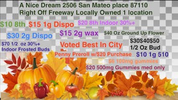 A Nice Dream Penny Preroll w/$20 Purchase $10 8th $10 1g 510