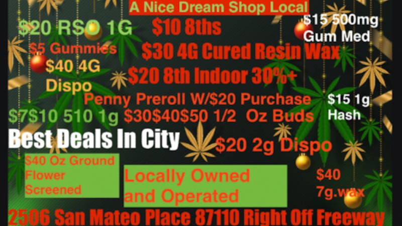 A Nice Dream Penny Preroll w/$20 Purchase $10 8th $7 1g 510