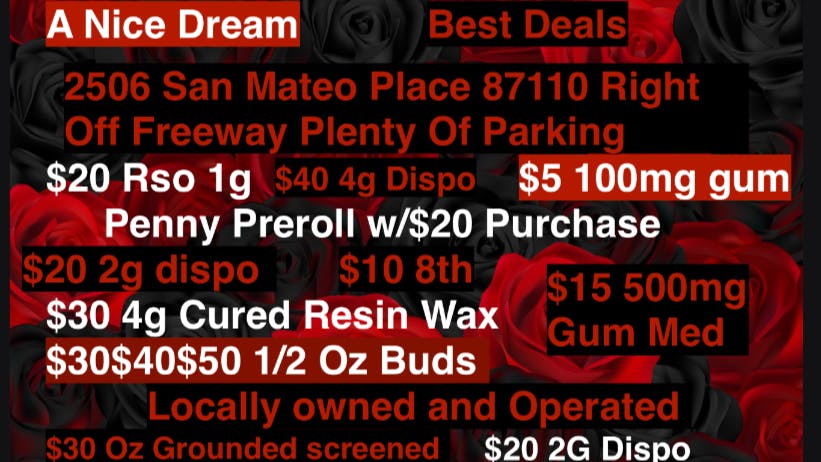 A Nice Dream Penny Preroll w/$20 Purchase $10 8th $7 1g 510