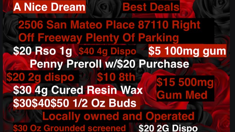 A Nice Dream Penny Preroll w/$20 Purchase $10 8th $7 1g 510