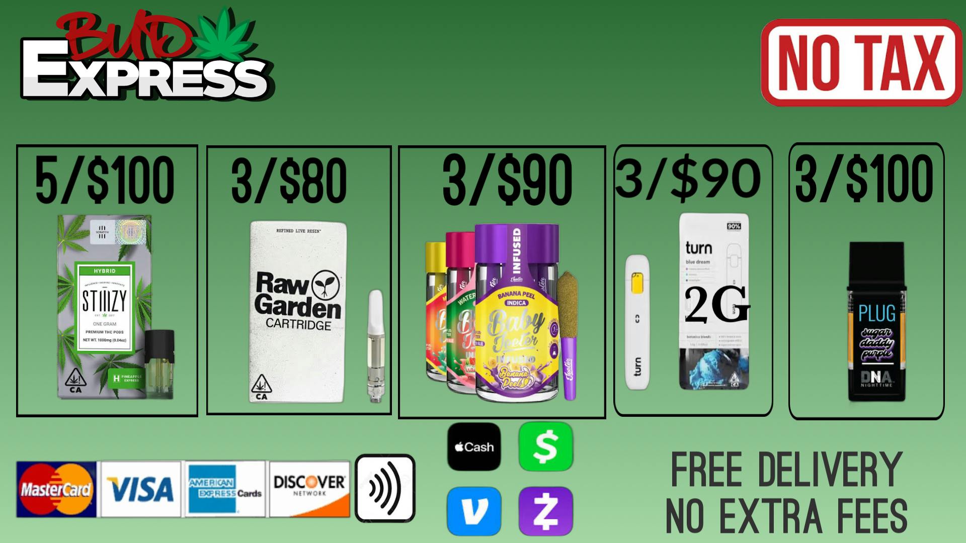 BudExpress - Woodland Hills Taxes Included BUY MORE SAVE MORE SPECIALS