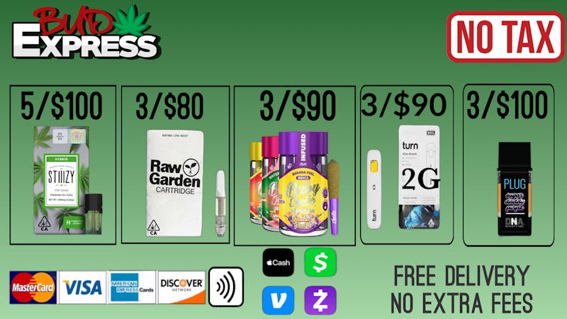 BudExpress - Woodland Hills Taxes Included BUY MORE SAVE MORE SPECIALS
